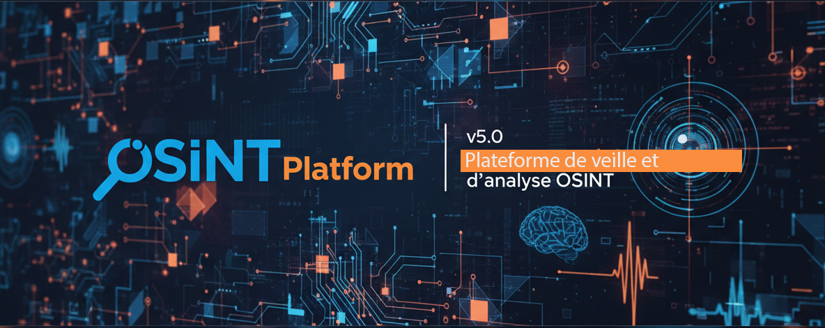 🛡️ OSINT Platform v5.0 - Plateforme de veille intelligente et d'analyse OSINT